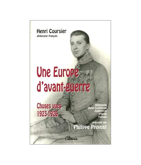 Philippe Prévost - Une Europe d'avant-guerre - Henri Couriser