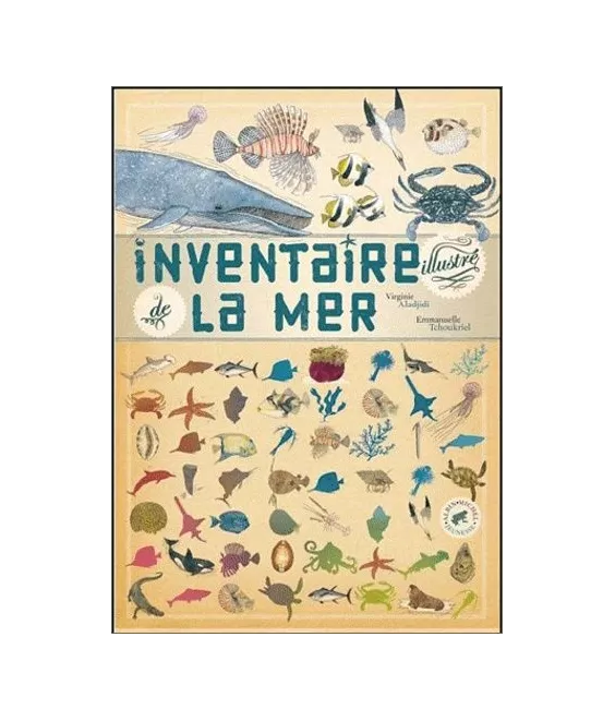 Virginie Aladjidi  - Inventaire illustré de la mer
