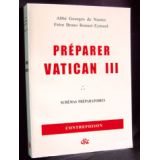 Préparer Vatican III