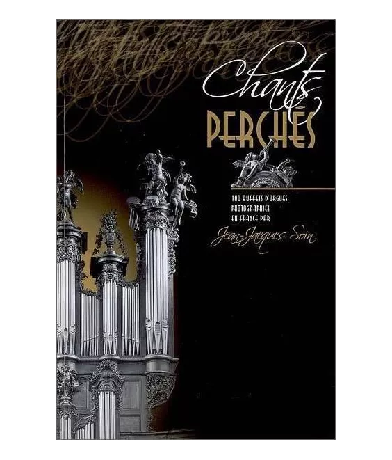 Jean-Jacques  Soin - Chants perchés - avec un CD