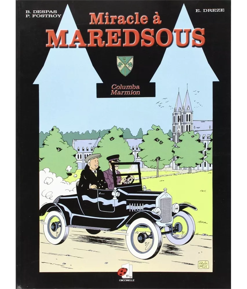 Benoit Despas & Paule Fostroy - Miracle à Maredsous