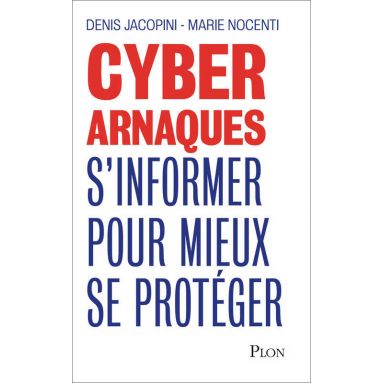 Denis Jacopini - Cyber arnaques