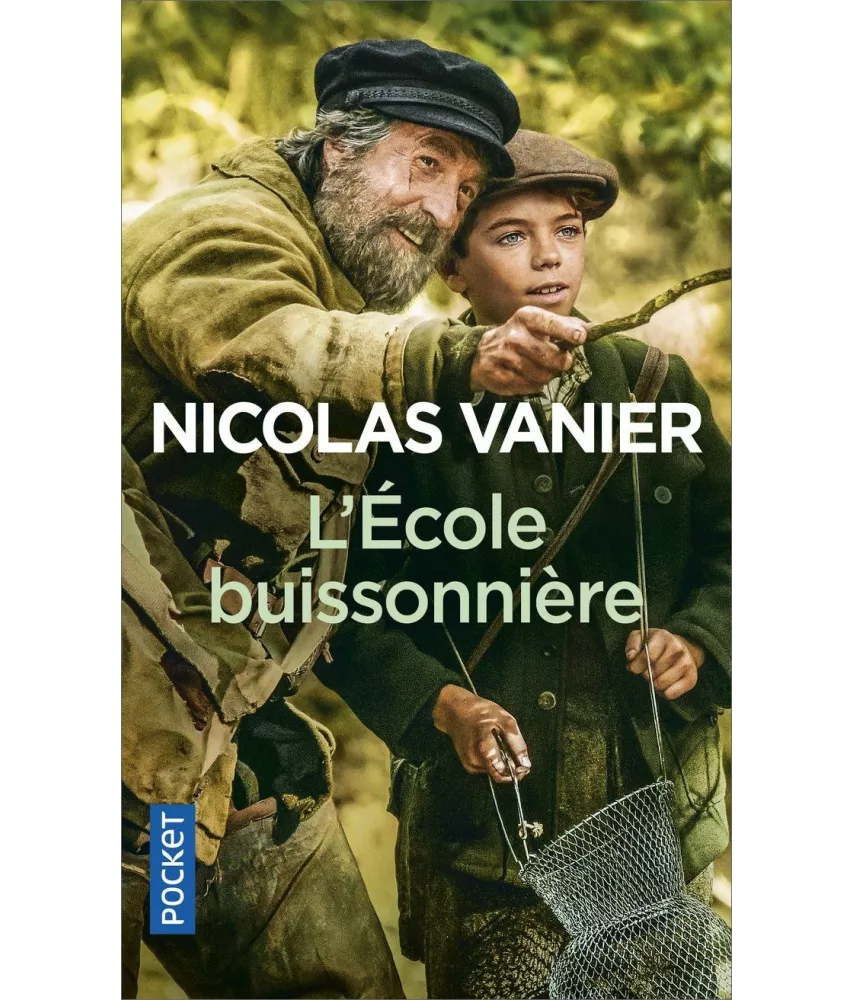Nicolas Vanier - L'Ecole Buissonnière