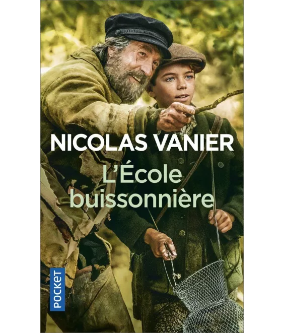 Nicolas Vanier - L'Ecole Buissonnière