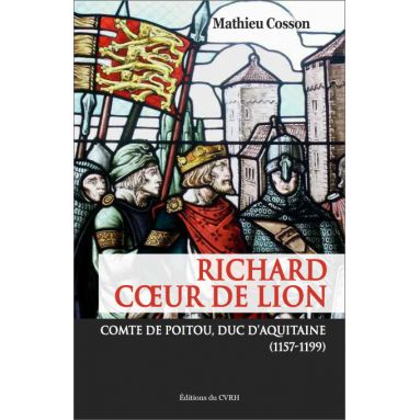 Mathieu Cosson - Richard Coeur de Lion