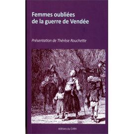 Thérèse Rouchette - Femmes oubliées de la guerre de Vendée