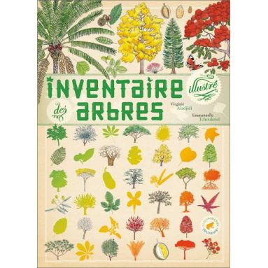 Virginie Aladjidi - Inventaire illustré des arbres