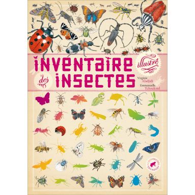 Virginie Aladjidi - Inventaire illustré des insectes