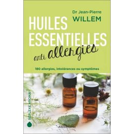 Docteur Jean-Pierre Willem - Huiles essentielles anti-allergies