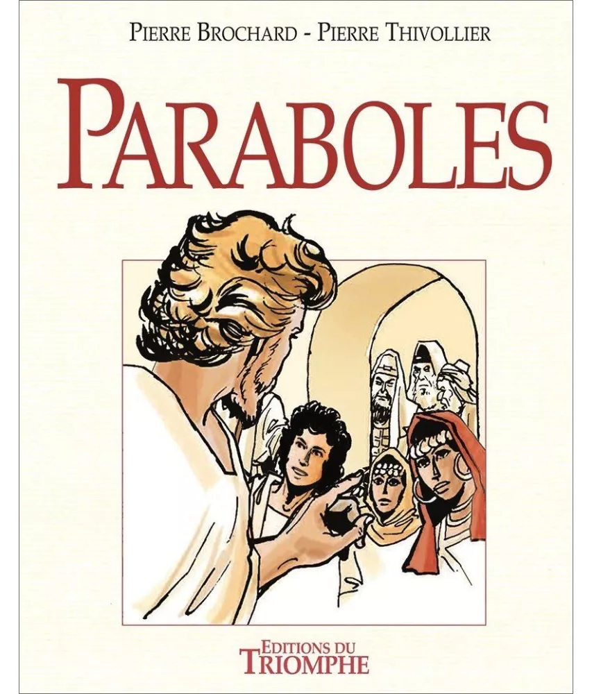 Père Pierre Thivollier - Paraboles