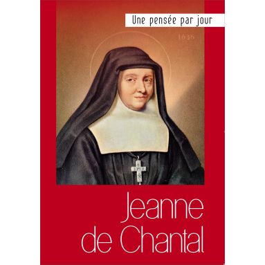 Jeanne de Chantal - Jeanne de Chantal