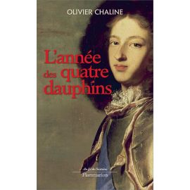 Olivier Chaline - L'année des quatre dauphins