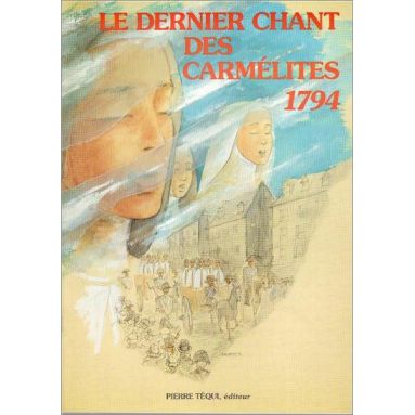 Dorothée Vallas - Le dernier chant des Carmélites 1794