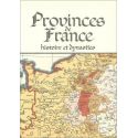 Provinces de France histoire et dynasties