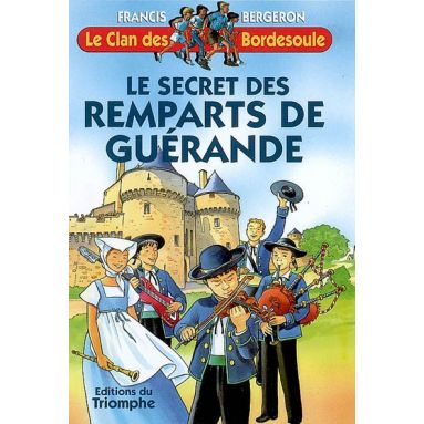 Le secret des remparts de Guérande