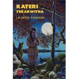 Kateri Tekakwitha la petite iroquoise - 18