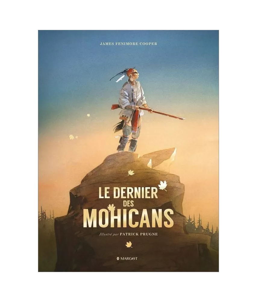 James Fenimore Cooper - Le dernier des Mohicans