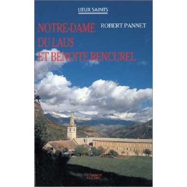 Robert Pannet - Notre Dame du Laus et Benoite Rencurel