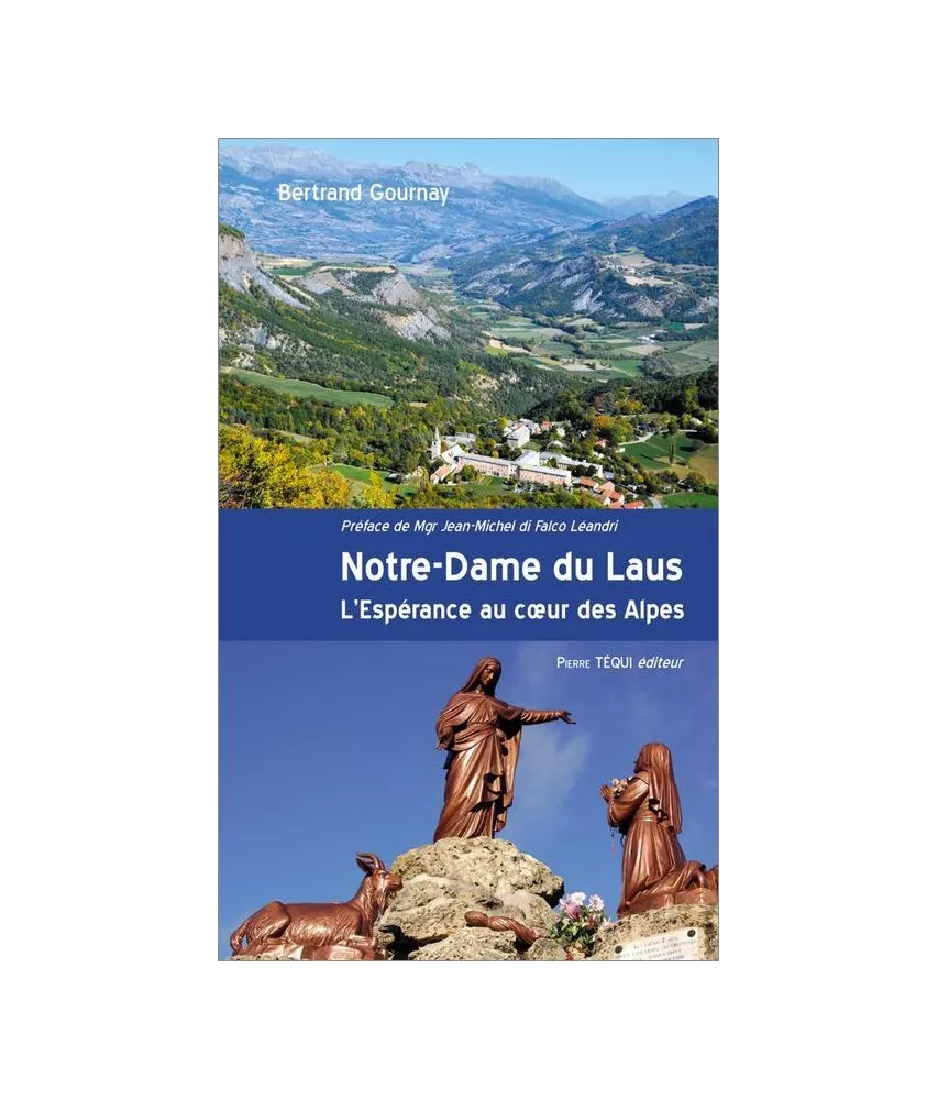 Père Bertrand Gournay - Notre-Dame du Laus