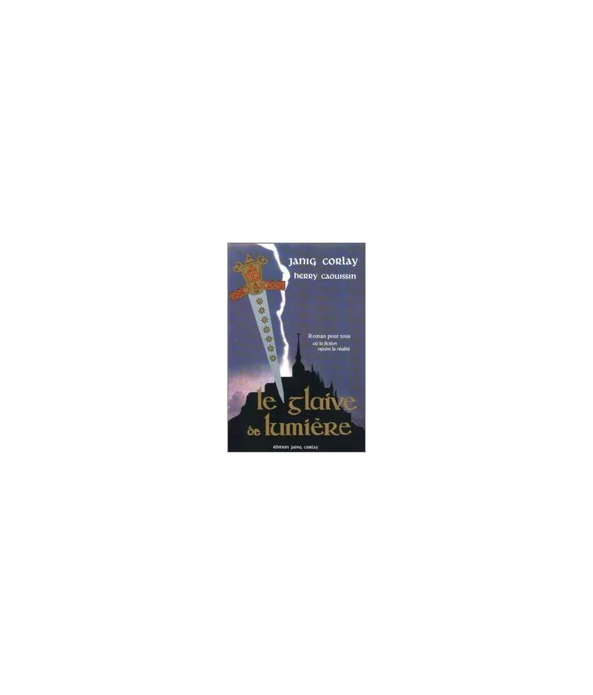 Youenn Caouissin - Le Glaive de Lumière