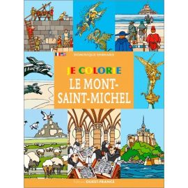 Dominique Ehrhard - Je colorie le Mont-Saint-Michel