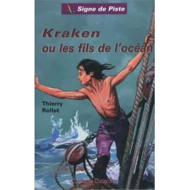Kraken ou les fils de l'océan - Signe de Piste