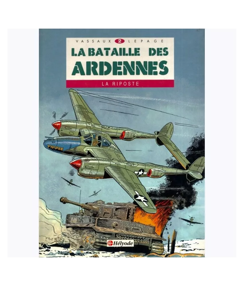 Willy Vassaux - La Bataille des Ardennes