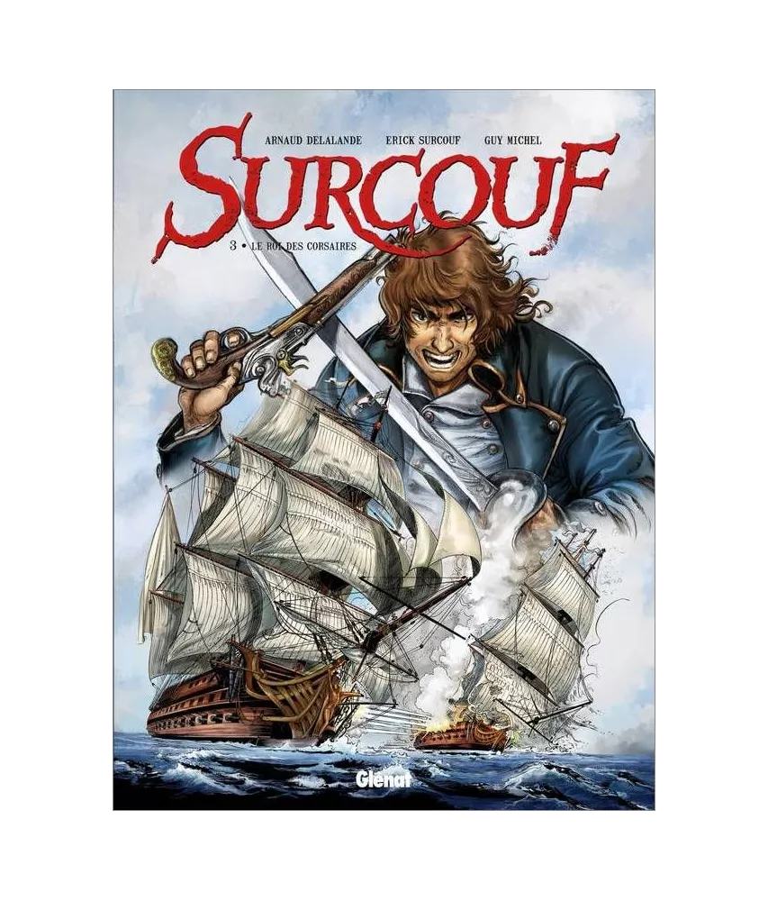 Arnaud Delalande - Surcouf volume 3