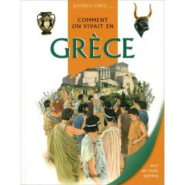 Cath Senker - Comment on vivait en Grèce
