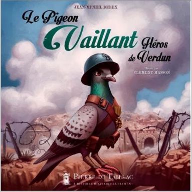 Jean-Michel Derex - Le pigeon Vaillant