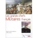 Les grands chefs militaires français