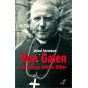 Jérôme Fehrenbach - Von Galen un évêque contre Hitler