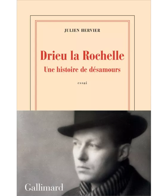 Julien Hervier - Drieu La Rochelle