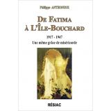 De Fatima à l'Île-Bouchard 1917-1947