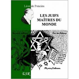 Léon de Poncins - Les juifs maîtres du monde