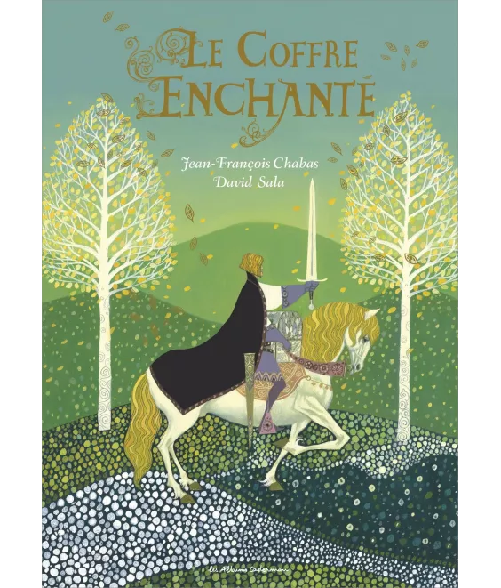 Jean-François  Chabas - Le coffre enchanté