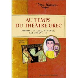 Viviane Koenig - Au temps du théâtre grec