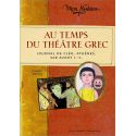 Au temps du théâtre grec