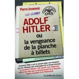 Adolf Hitler ou la vengeance de la planche à billets