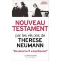 Nouveau Testament par les visions de Thérèse Neumann
