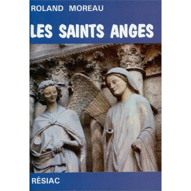 Roland Moreau - Les Saints Anges