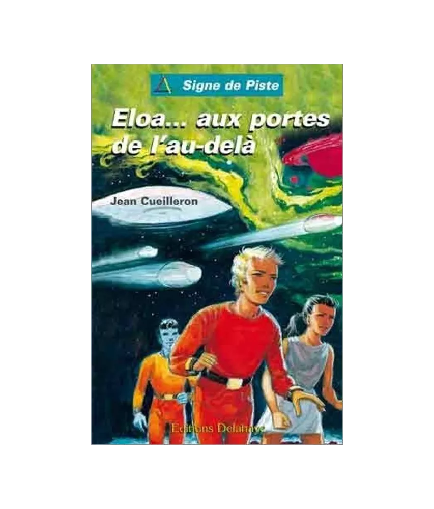 Jean Cueilleron - Eloa... aux portes de l'au-delà