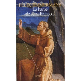 Felix Timmermans - La harpe de saint François