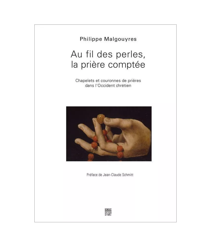 Philippe Malgouyres - Au fil des perles, la prière comptée