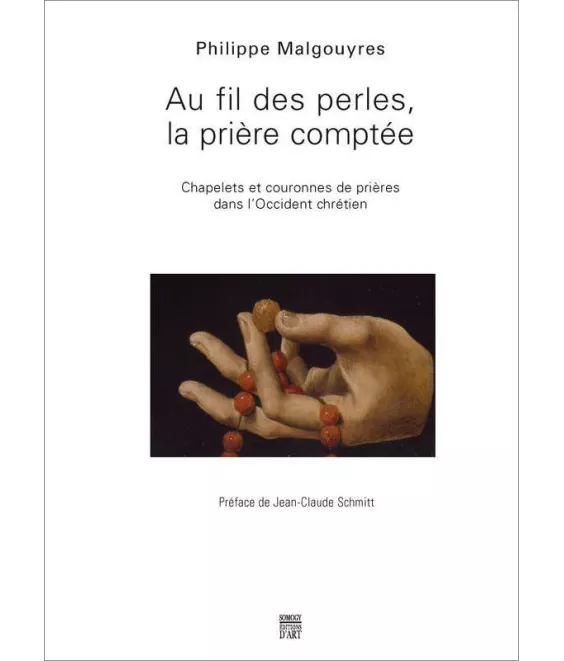 Philippe Malgouyres - Au fil des perles, la prière comptée
