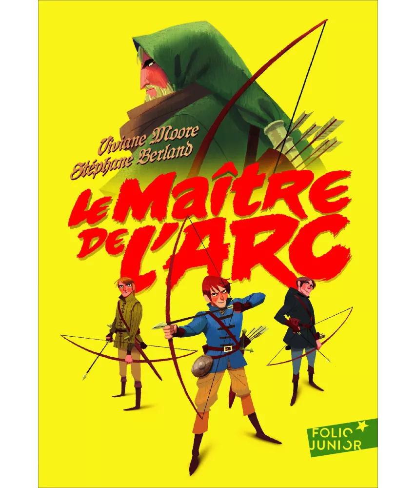 Viviane Moore  - Le Maître de l'Arc