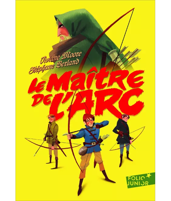 Viviane Moore  - Le Maître de l'Arc