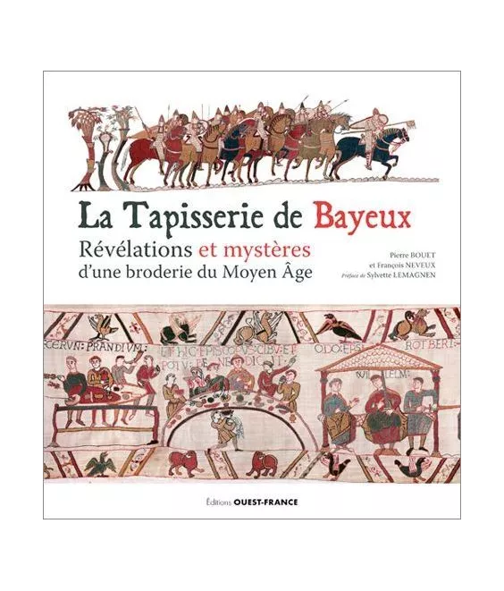 Pierre Bouet - La Tapisserie de Bayeux
