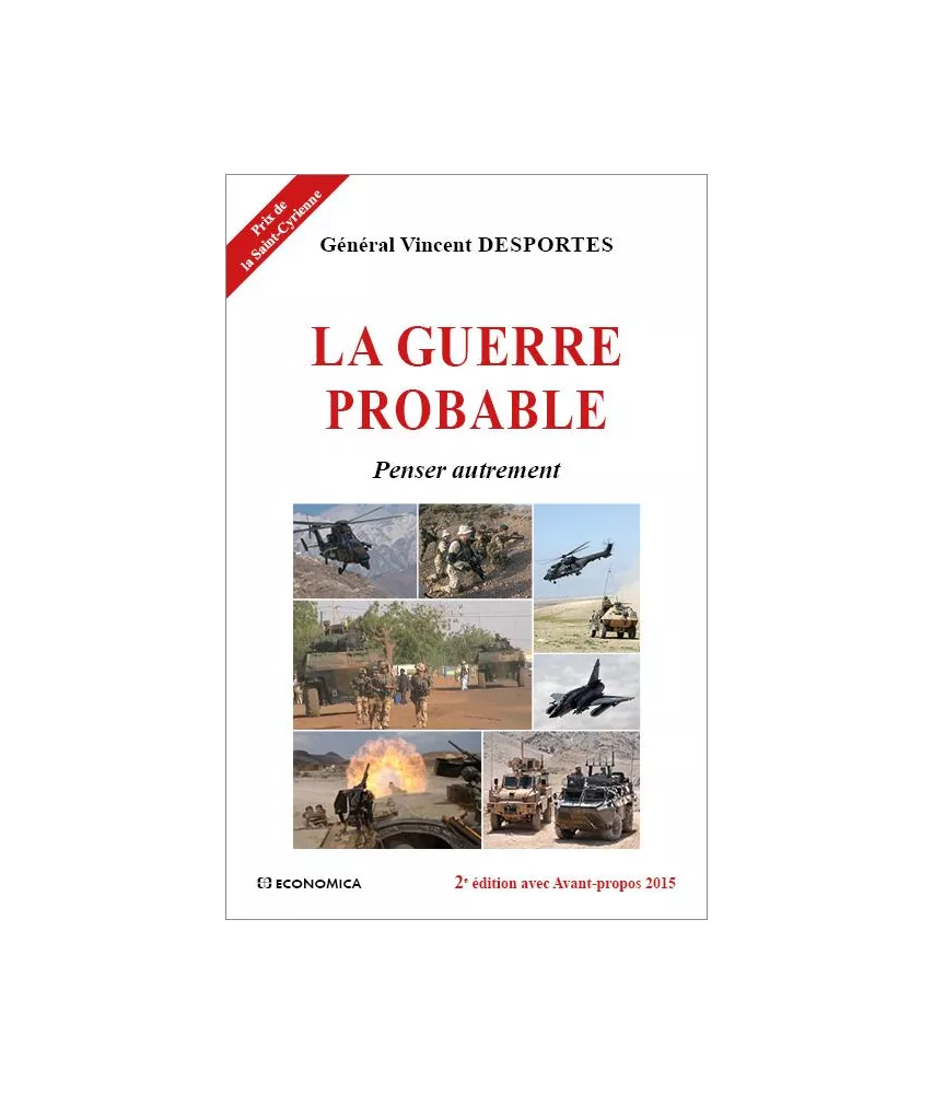 Général Vincent Desportes - La guerre probable