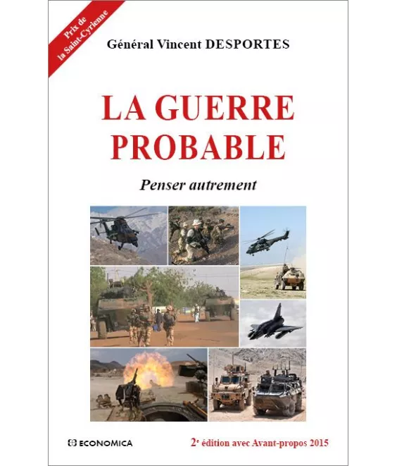 Général Vincent Desportes - La guerre probable